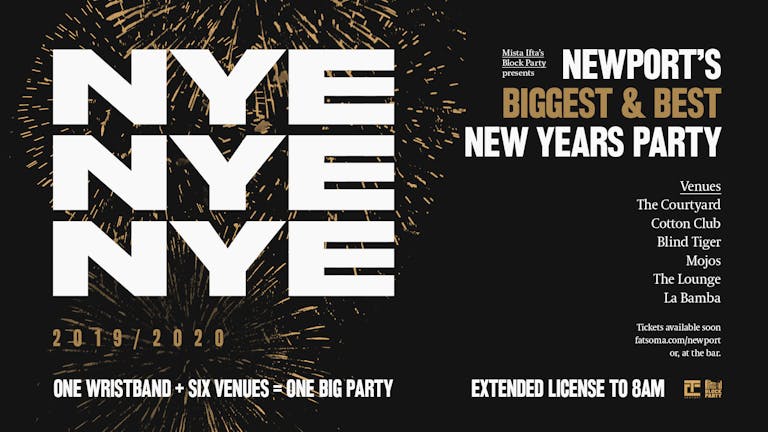NYE 2020 "Newport's Biggest New Years Eve Party"