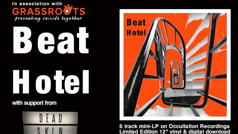 Beat Hotel EP Launch in aid of Grassroots Suicide Prevention