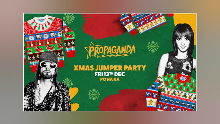 Propaganda Bath - Xmas Jumper Party!