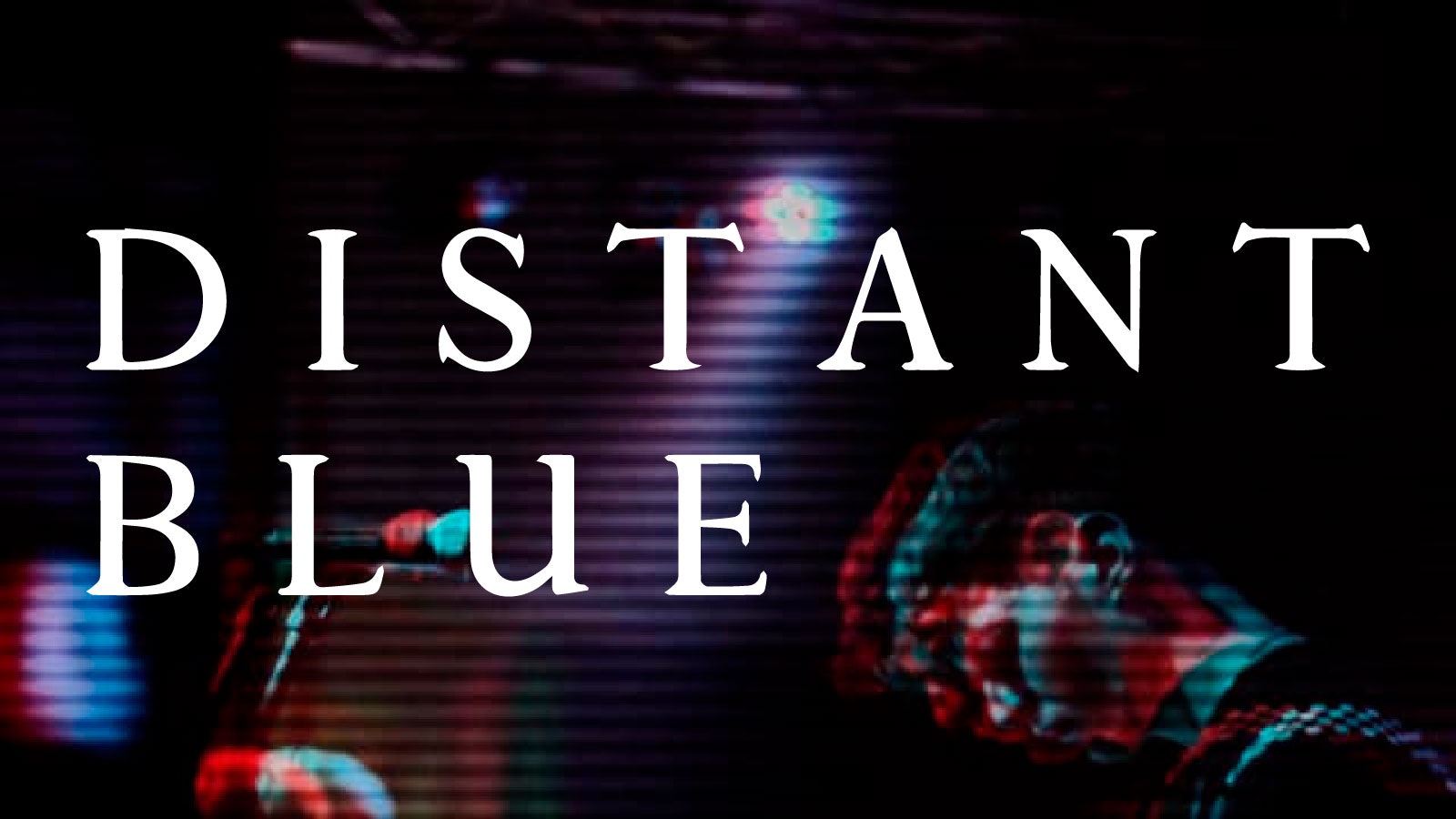 Distant Blue | Nottingham, Chameleon Arts Cafe