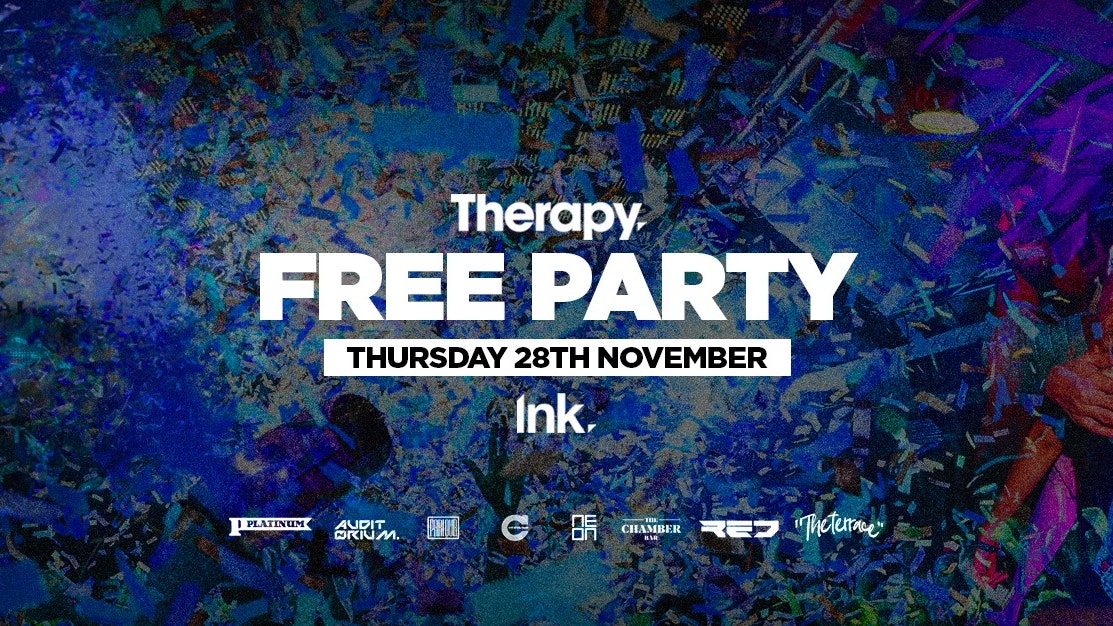 THERAPY – Free Party – Thursday 28th November