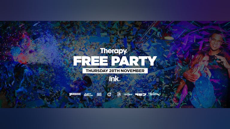 THERAPY - Free Party - Thursday 28th November