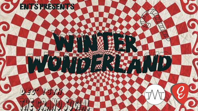 Trinity Ents Presents: A Winter Wonderland