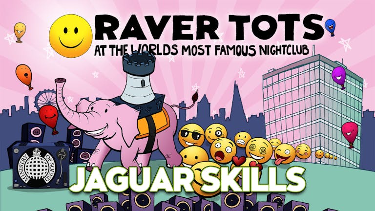 Raver Tots at Ministry of Sound