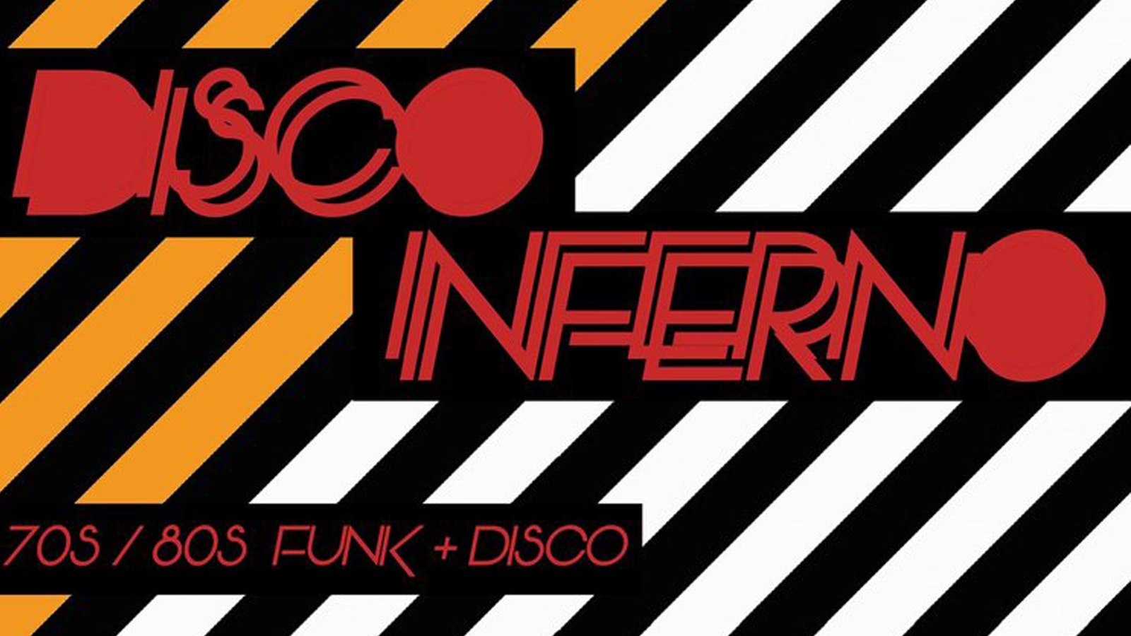 Disco Inferno // 70s 80s Funk & Disco