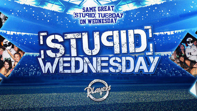 Stupid Wednesday – Sports Night (FINAL 25 TICKETS)