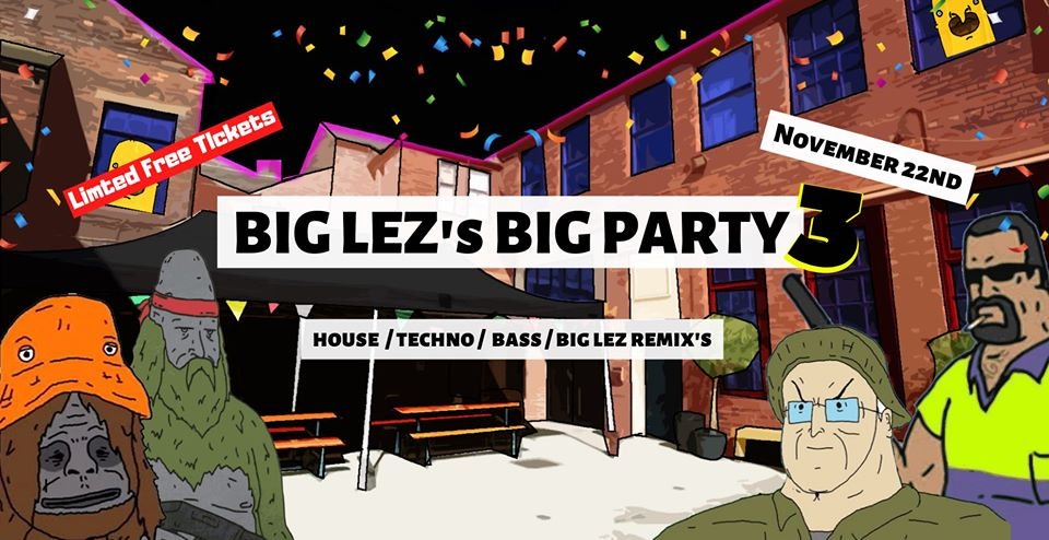 Big Lez’s Big Party (3rd Release Running Low)