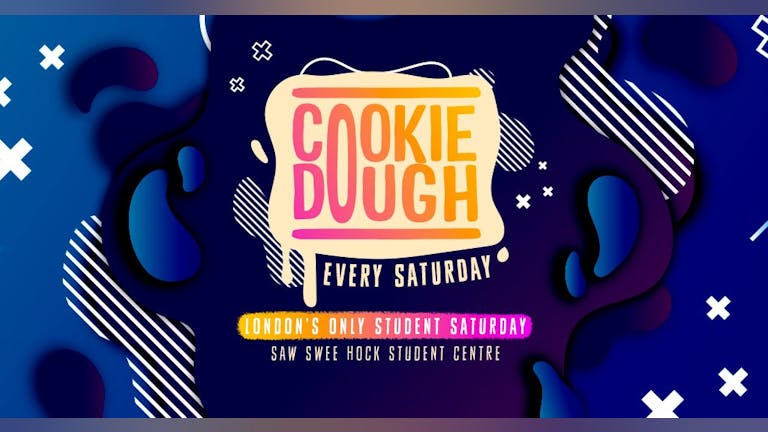 Cookie Dough / Every Saturday / Final tickets out now ✅