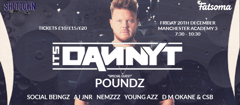 Shutdown U18s Presents – Launch Night W/ Danny T / Poundz + More
