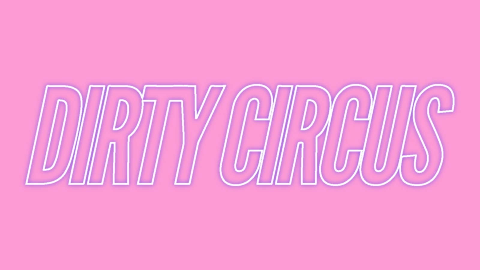 Dirty Circus + Special Guests