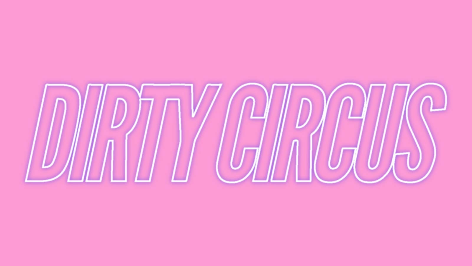 Dirty Circus + Special Guests