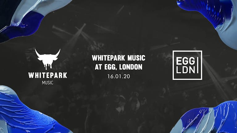 Whitepark at EGG London