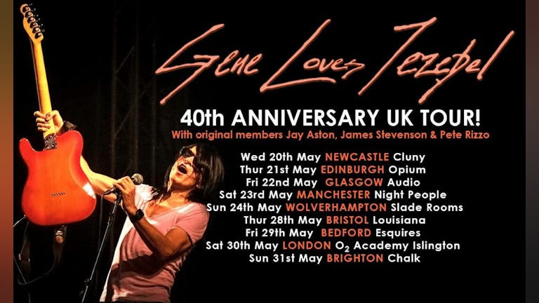 Gene Loves Jezebel 40th Anniversary Tour