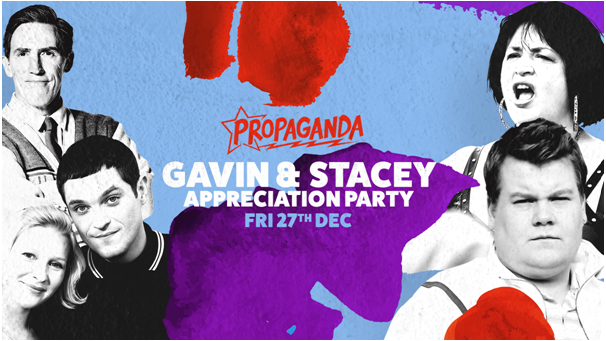 Propaganda Edinburgh – Gavin & Stacey Appreciation Party!