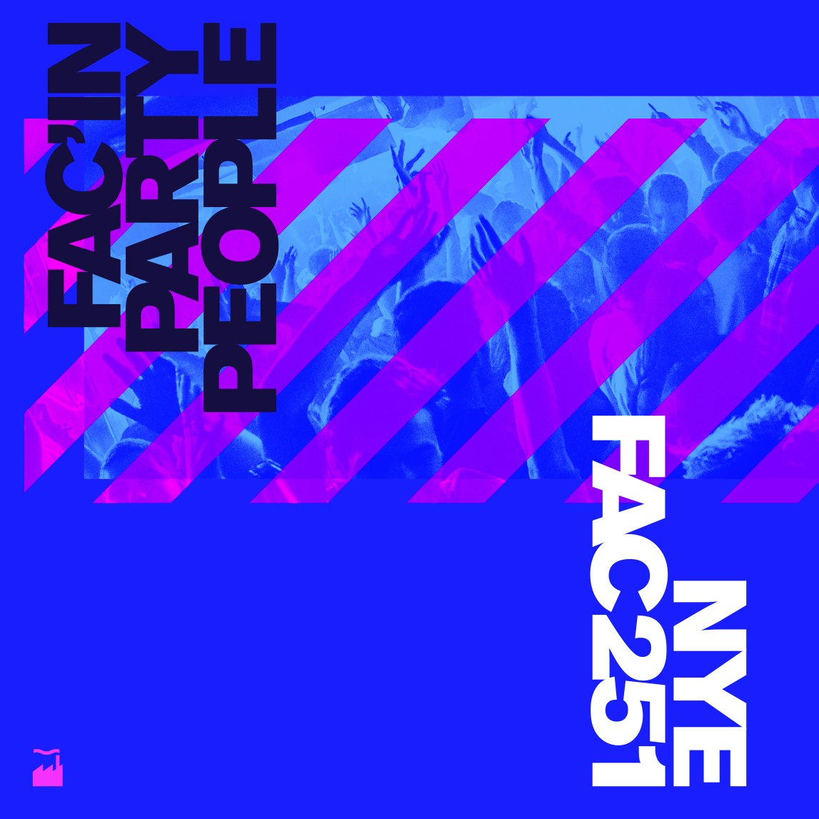 It’s FAC’IN New Years Eve!