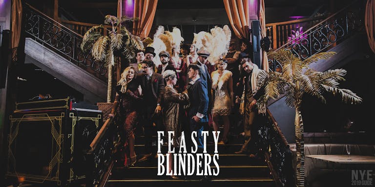 SOLD OUT - Feasty Blinders - The New Years Eve Ball | An Immersive Peaky Blinders Event