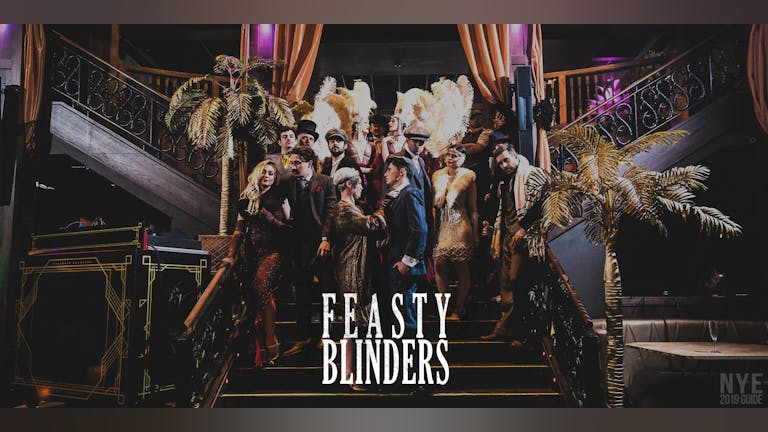 SOLD OUT - Feasty Blinders - The New Years Eve Ball | An Immersive Peaky Blinders Event