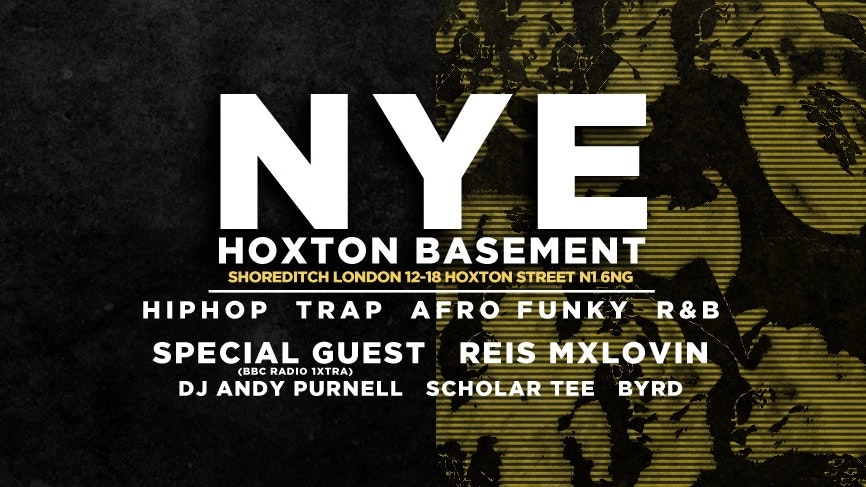 Hoxton Basement New Years Eve – Hip Hop x Trap x Afro x Funky | Tickets Out Now!