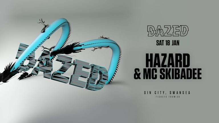 Dazed Pres: DJ Hazard & MC Skibadee