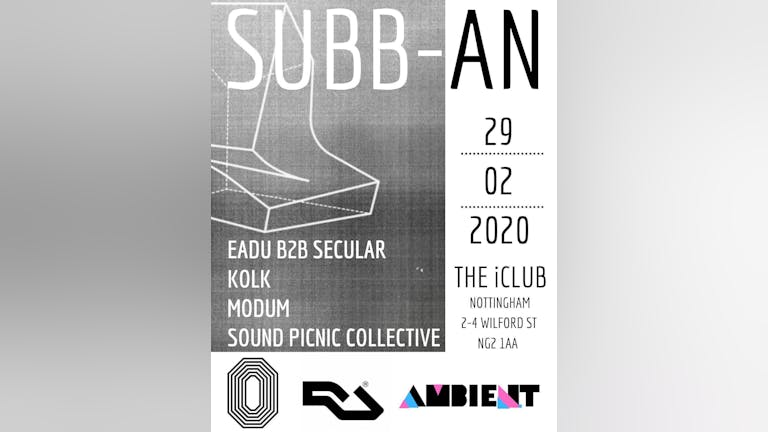 Ambient presents Subb-An 