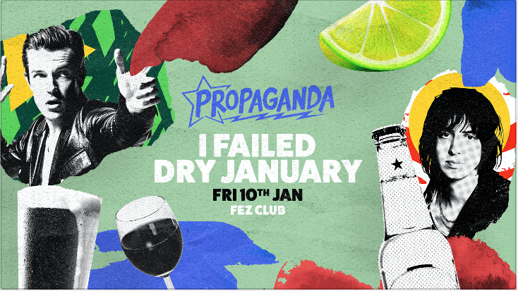 Propaganda Cambridge – I Failed Dry January