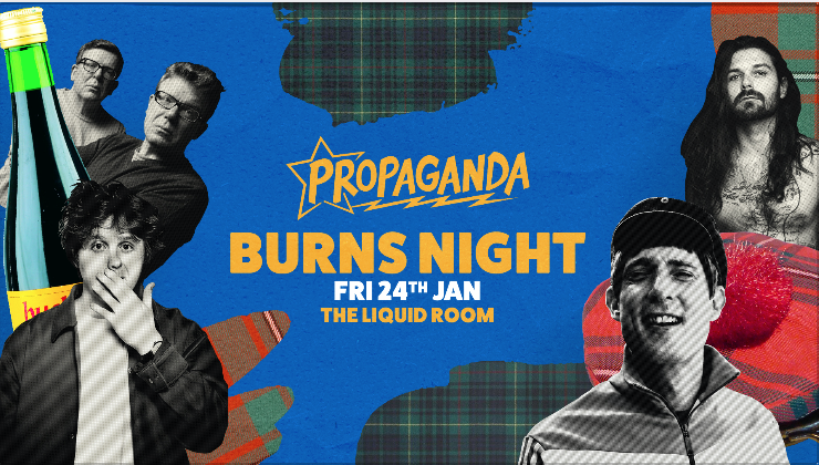 Propaganda Edinburgh – Burns Night!