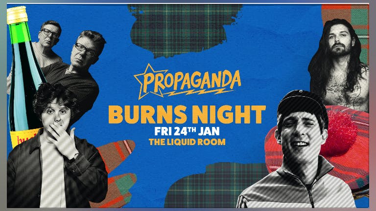 Propaganda Edinburgh - Burns Night!
