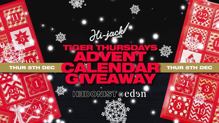 Tiger Thursdays - Free Taxis / Free Advent Calendars 