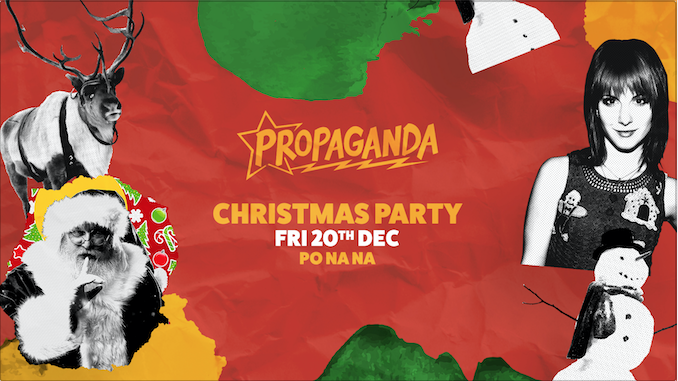 Propaganda Bath – Christmas Party!