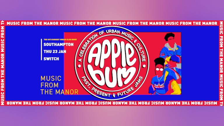 Applebum / Southampton / Music from the Manor