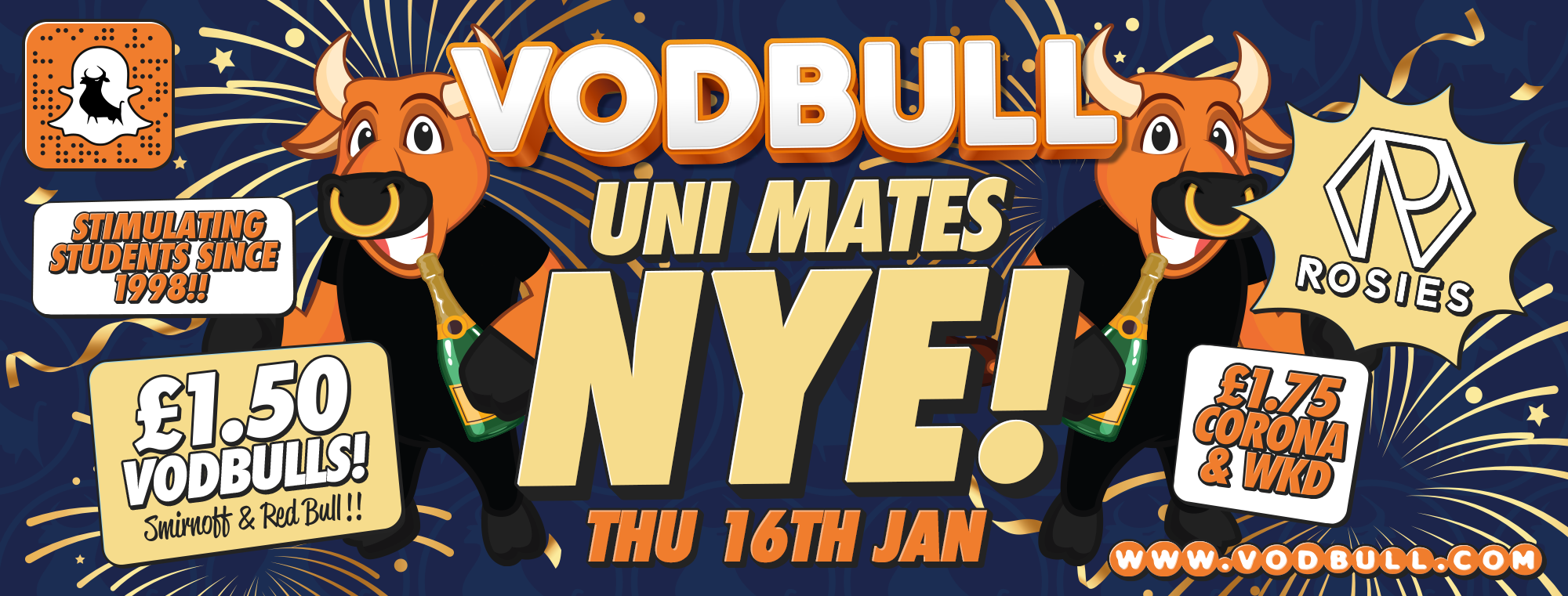 Vodbull ***200 TICS ON THE DOOR!!*** Uni Mates NYE!!