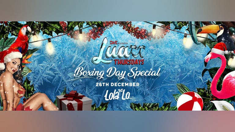 Luau Boxing Day Special