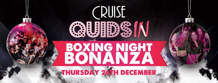 Quids In presents... Cruise Boxing Night Special 