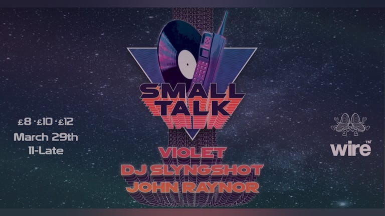 Small Talk: Violet & DJ Slyngshot