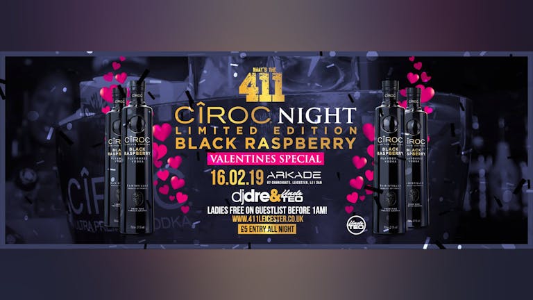 Ciroc Black Raspberry Night! ★ Ladies Guestlist Full! ★ Tickets Now On Sale! ★ VIP Booths SOLD OUT!
