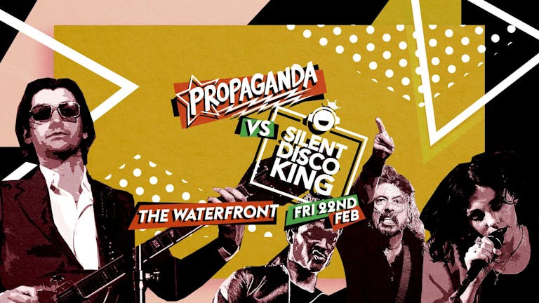 Propaganda Norwich - Propaganda Vs Silent Disco King!