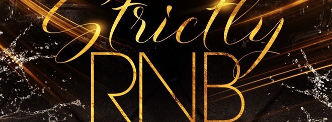 Strictly RnB – London’s Biggest Rnb Party