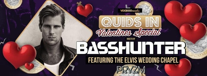 ❤️ BASSHUNTER Valentines special – Quids In Mondays at PRYZM