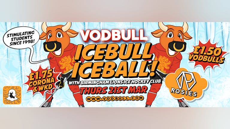 Vodbull ICEBULL ICEBALL {FINAL TICKETS!!}