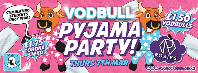 Vodbull Pyjama Party {FINAL TICS!!!}