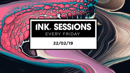 Ink Sessions – 22/02/19 Under 200 Tickets Remain.