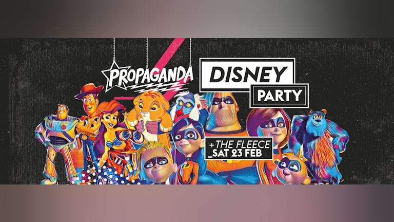 Propaganda Bristol - Disney party!