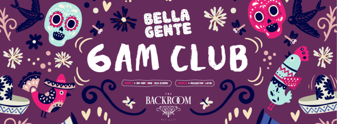 Bella Gente presents the #6amClub