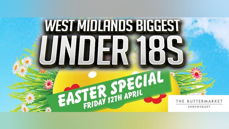 West Midlands Biggest Under 18s Easter Party