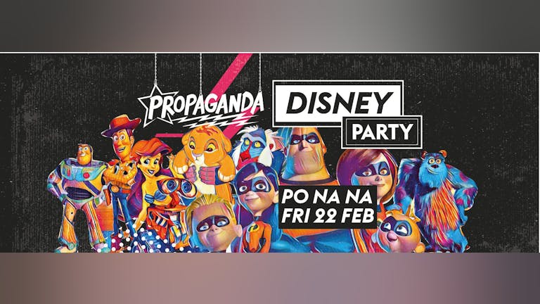 Propaganda Bath: Disney Party!