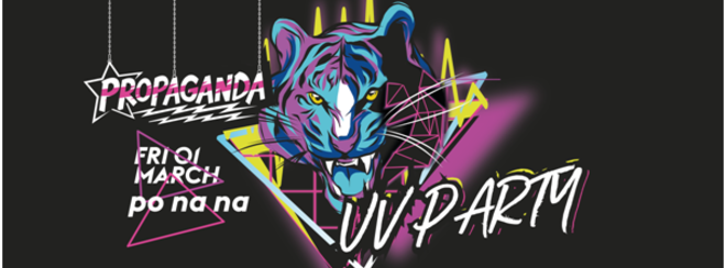 Propaganda Bath – UV Party!