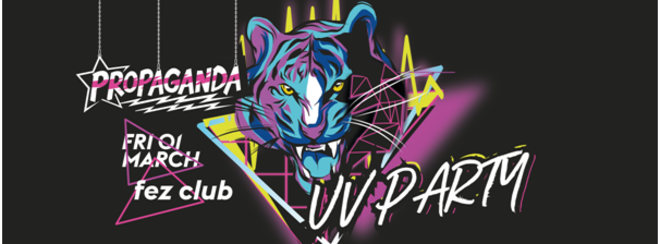 Propaganda Cambridge – UV Party!