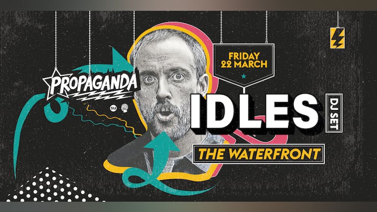 Propaganda Norwich - Idles DJ Set!
