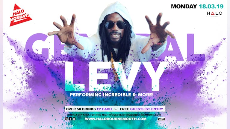 General Levy 18.02.19 Halo Bournemouth