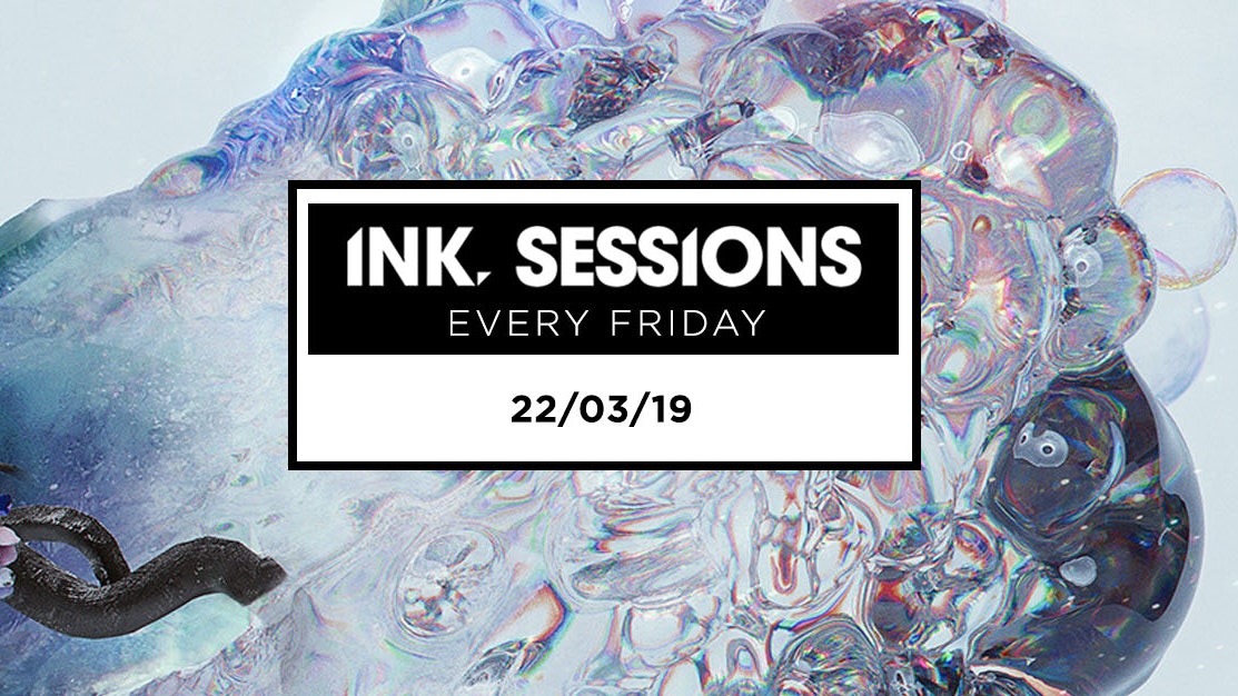 Ink Sessions – 22/03/19 [TONIGHT! Last tickets]